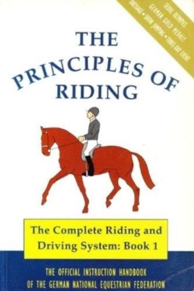 Cover for German National Equestrian Federation · Principles of Riding (Paperback Book) [2Rev Ed edition] (1992)