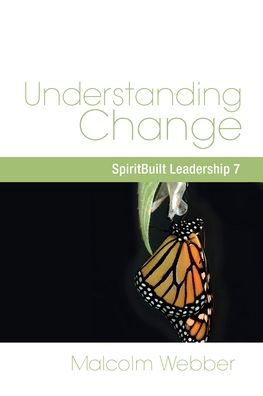 Understanding Change - Malcolm Webber - Books - Strategic Press - 9781888810011 - May 7, 2010