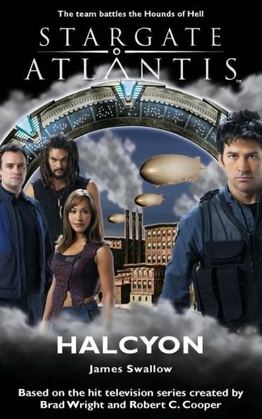 Cover for James Swallow · Stargate Atlantis: Halcyon - Stargate Atlantis (Paperback Book) (2006)