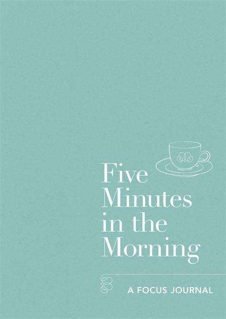 Cover for Aster · Five Minutes in the Morning: A Focus Journal - Five-minute Self-care Journals (Pocketbok) (2017)
