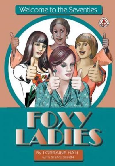 Foxy Ladies - Steve Stern - Books - Markosia Enterprises Ltd - 9781912700011 - July 30, 2018