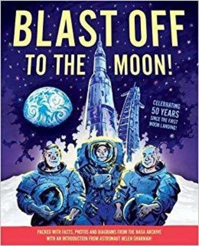 Cover for The British Interplanetary Society · Blast Off to the Moon! (Pocketbok) (2019)