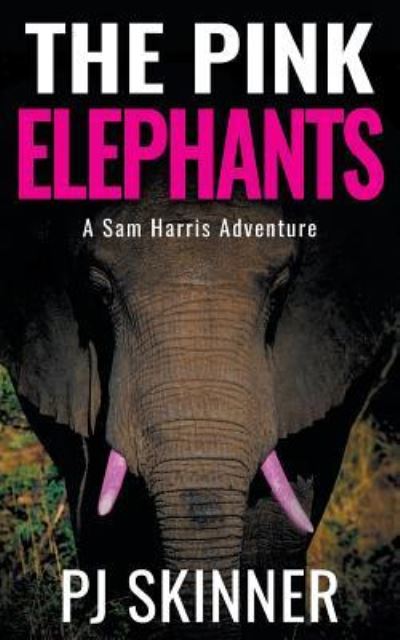 Cover for Pj Skinner · The Pink Elephants (Paperback Book) (2019)