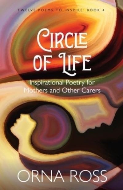 Cover for Orna Ross · Circle of Life (Book) (2022)