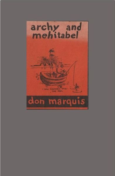 Archy and Mehitabel - Don Marquis - Books - Galileo Publishers - 9781915530011 - May 18, 2023