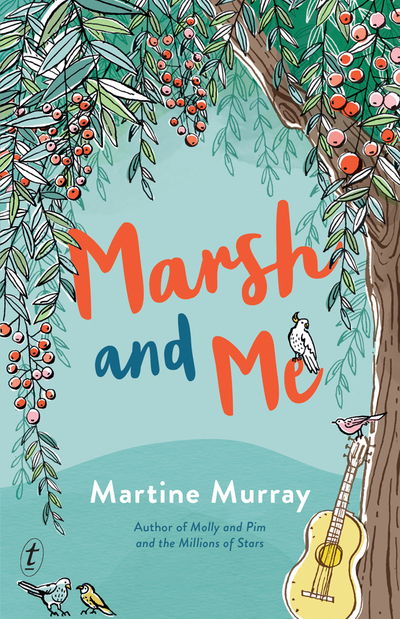 Cover for Martine Murray · Marsh and Me (Paperback Book) (2017)