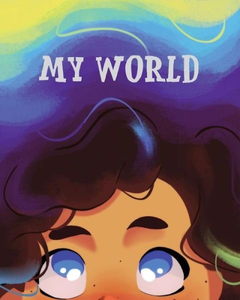 Cover for Bel Richardson · My World (Pocketbok) (2018)