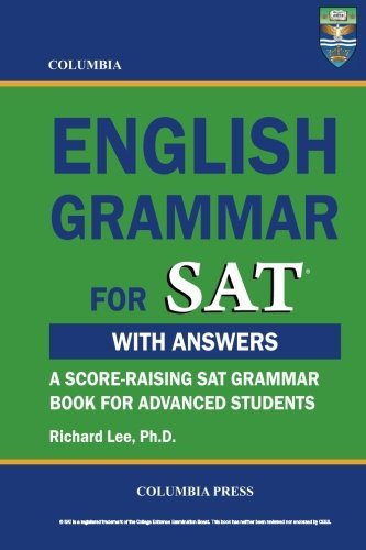 Columbia English Grammar for Sat - Richard Lee Ph.d. - Kirjat - Columbia Press - 9781927647011 - perjantai 14. joulukuuta 2012