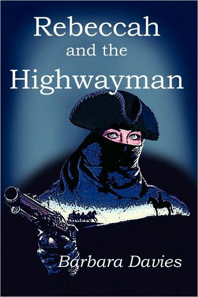 Cover for Barbara Davies · Rebeccah and the Highwayman (Paperback Book) (2008)