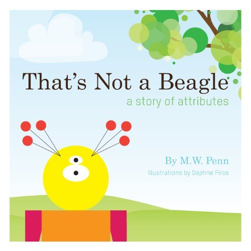 Cover for M. W. Penn · That's Not a Beagle (Paperback Book) (2013)