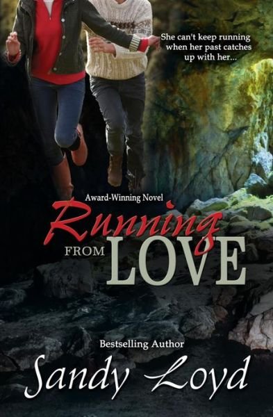 Cover for Sandy Loyd · Running from Love (Running Series) (Volume 1) (Paperback Book) (2014)