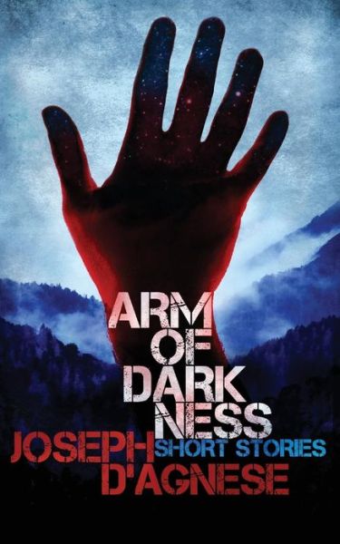 Cover for Joseph D'agnese · Arm of Darkness (Paperback Book) (2014)