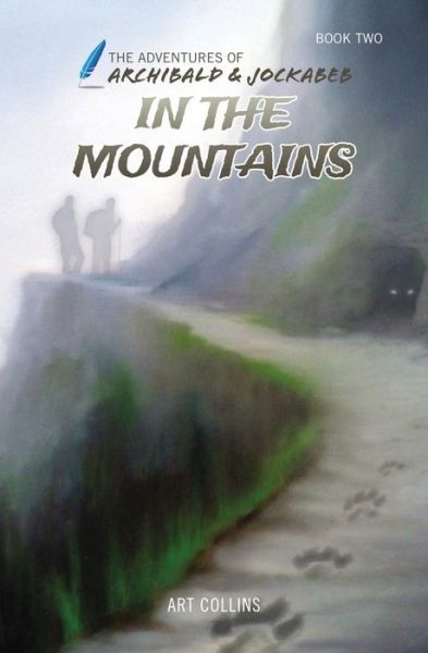 Cover for Art Collins · In the Mountains (Adventures of Archibald and Jockabeb) (Paperback Book) (2015)