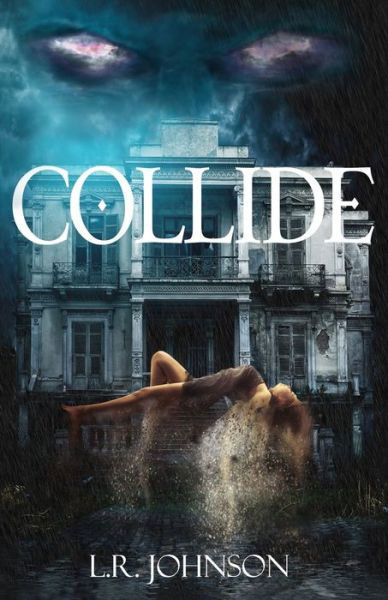 Cover for L R Johnson · Collide (Paperback Book) (2016)