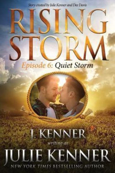 Quiet Storm, Season 2, Episode 6 - Julie Kenner - Bøger - Evil Eye Concepts, Incorporated - 9781945920011 - 19. september 2016