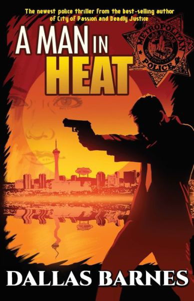 A Man in Heat - Dallas Barnes - Książki - Copworld Press - 9781946754011 - 25 kwietnia 2018