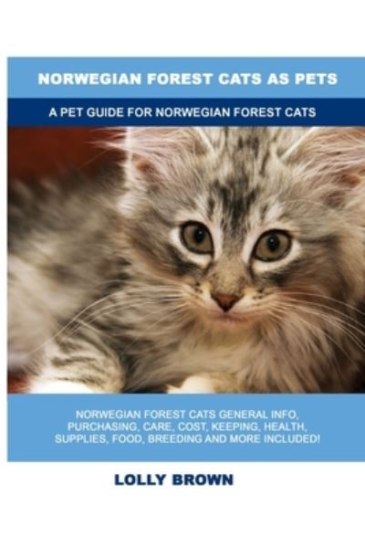 Cover for Lolly Brown · Norwegian Forest Cats as Pets (Paperback Book) (2021)