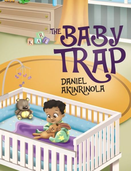 Cover for Daniel Akinrinola · The Baby Trap (Hardcover Book) (2019)