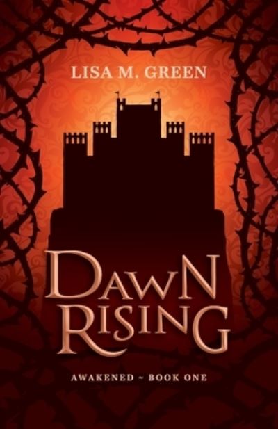 Cover for Lisa M Green · Dawn Rising (Paperback Book) (2020)