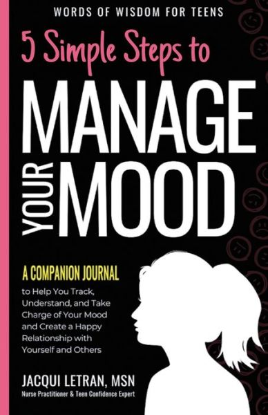 Cover for Jacqui Letran · 5 Simple Steps to Manage Your Mood - A Companion Journal (Paperback Book) (2020)