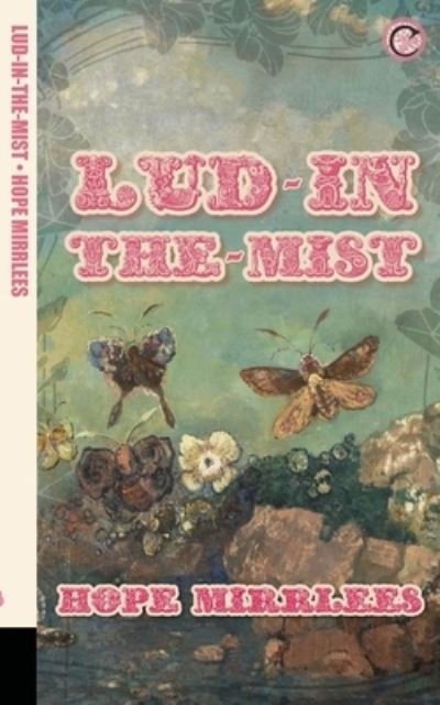 Cover for Hope Mirrlees · Lud-In-the-Mist (Bog) (2022)