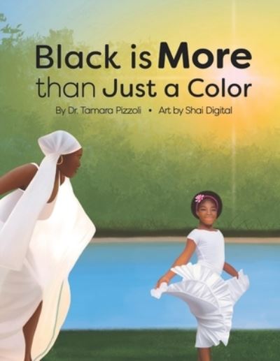 Cover for Tamara Pizzoli · Black is More than Just a Color (Paperback Book) (2021)