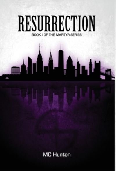 Cover for MC Hunton · Resurrection (Innbunden bok) (2021)