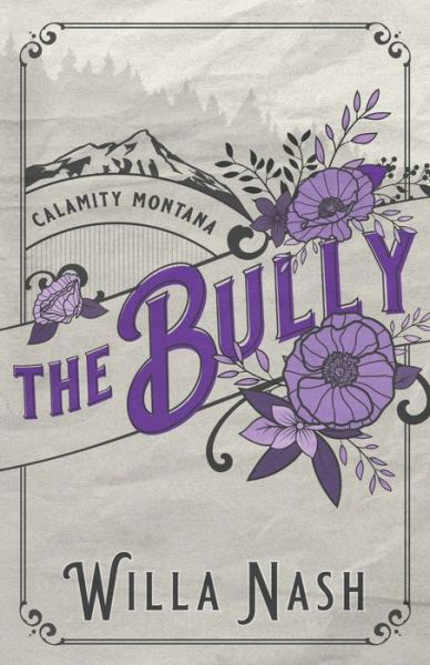 Cover for Devney Perry · The Bully - Calamity Montana (Pocketbok) (2022)