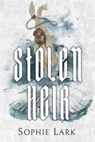 Cover for Sophie Lark · Stolen Heir: Illustrated Edition - Brutal Birthright (Paperback Book) (2022)