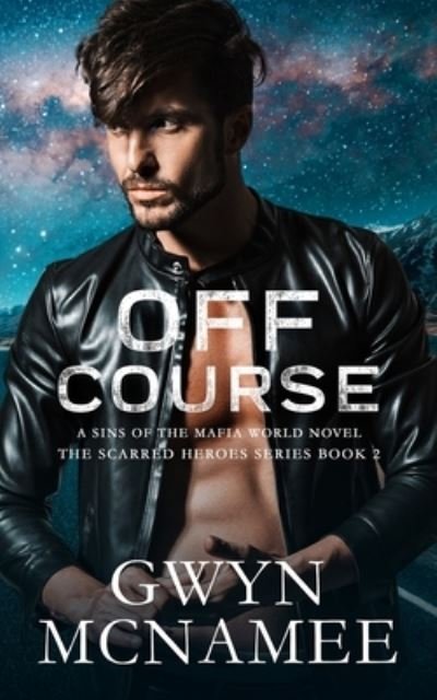 Off Course - Gwyn McNamee - Bøker - Twitching Pen Editing - 9781959062011 - 27. september 2022