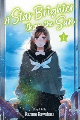 Cover for Kazune Kawahara · A Star Brighter than the Sun, Vol. 2 - A Star Brighter than the Sun (Paperback Book) (2025)