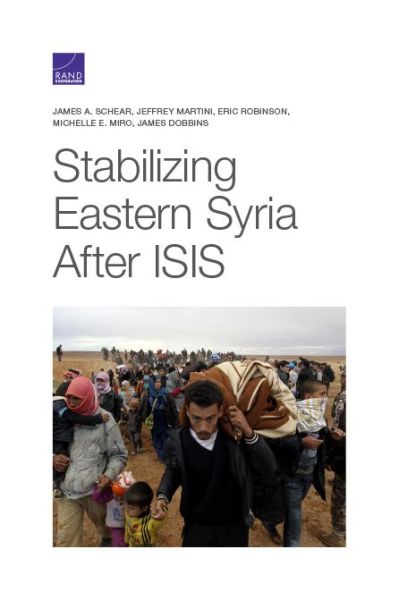 Cover for James A Schear · Stabilizing Eastern Syria After ISIS (Paperback Bog) (2021)