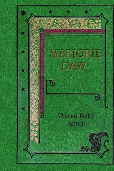 Cover for Thomas Bailey Aldrich · Marjorie Daw (Paperback Book) (2017)