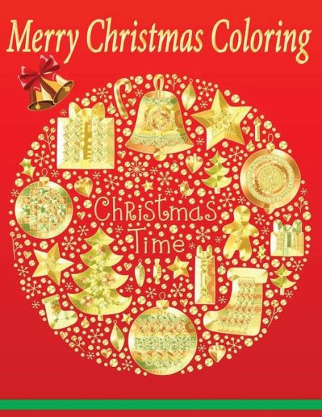 Cover for Adult Coloring Books · Merry Christmas Coloring (Paperback Book) (2017)