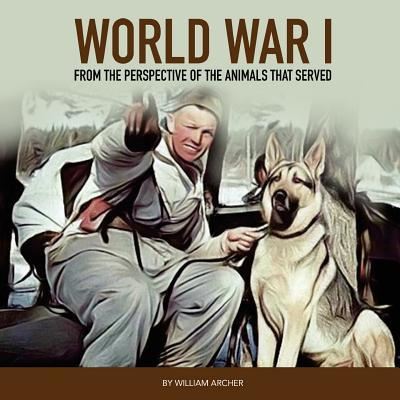 Cover for William Archer · World War 1 (Paperback Book) (2017)