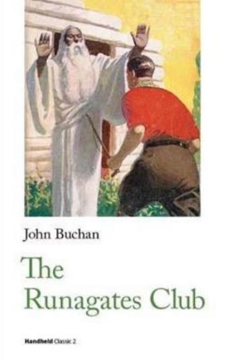 The Runagates Club - Handheld Classics - John Buchan - Books - Handheld Press - 9781999828011 - October 30, 2017