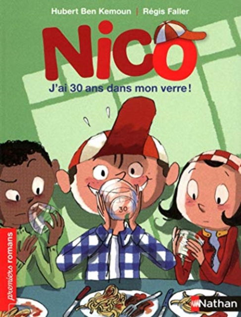 Cover for Hubert Ben Kemoun · Nico: j'ai 30 ans dans mon verre (Paperback Book) (2011)