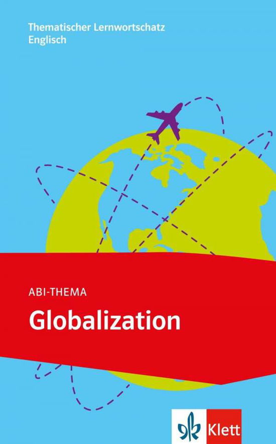 Cover for Abi-Thema · Globalization (Buch)