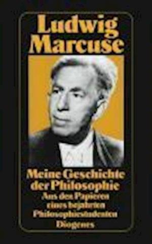 Cover for Ludwig Marcuse · Meine Geschichte der Philosophie (N/A) (1981)