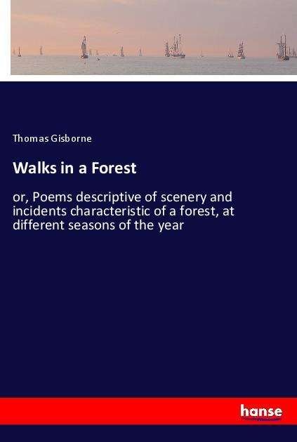 Cover for Gisborne · Walks in a Forest (Bok)