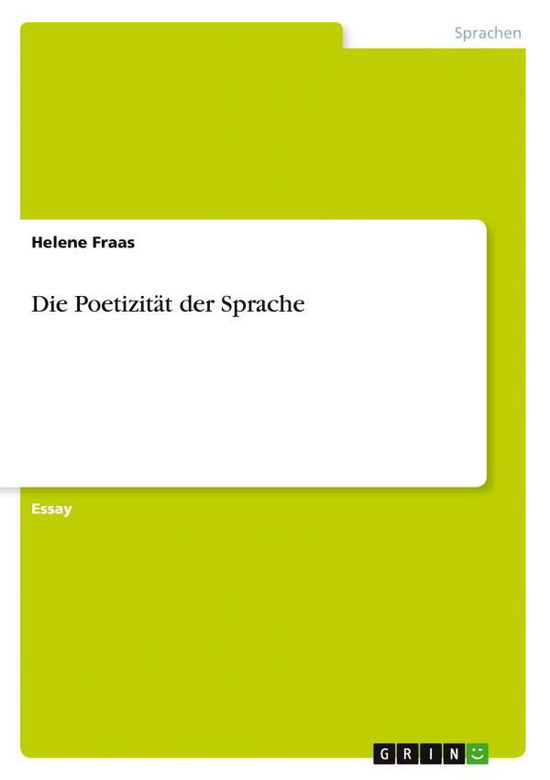 Cover for Fraas · Die Poetizität der Sprache (N/A)