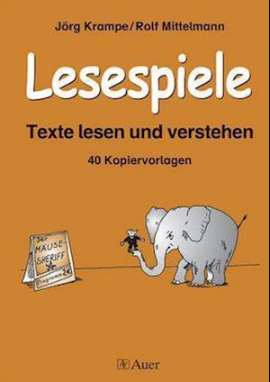 Cover for Jörg Krampe · Lesespiele. Texte lesen und verstehen ab Klasse 2 (Pamphlet) (2006)