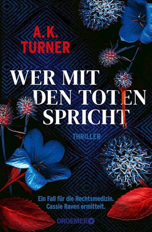 Cover for A. K. Turner · Wer mit den Toten spricht (Book) (2024)