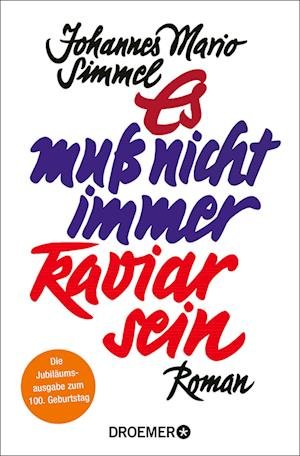 Es MuÃŸ Nicht Immer Kaviar Sein - Johannes Mario Simmel - Livres -  - 9783426449011 - 