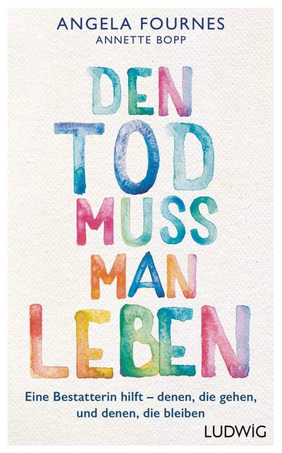 Cover for Fournes · Den Tod muss man leben (Book)