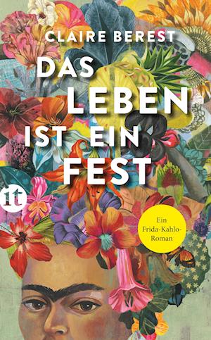 Cover for Claire Berest · Das Leben ist ein Fest (Paperback Book) (2022)