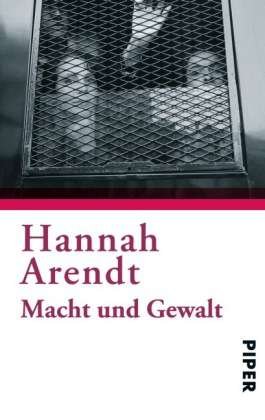 Cover for Hannah Arendt · Piper.00001 Arendt.Macht u.Gewalt (Bog)