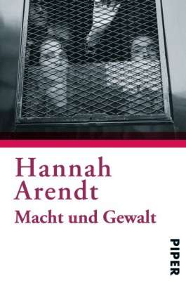 Cover for Hannah Arendt · Piper.00001 Arendt.Macht u.Gewalt (Book)