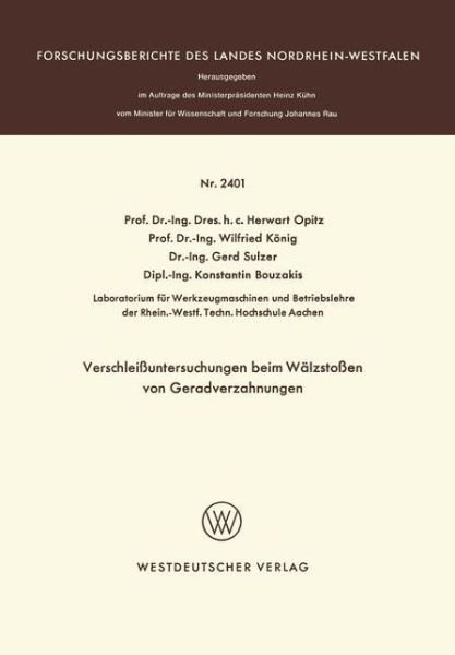 Cover for Herwart Opitz · Verschleissuntersuchungen Beim Walzstossen Von Geradverzahnungen - Forschungsberichte Des Landes Nordrhein-Westfalen (Pocketbok) [1974 edition] (1974)
