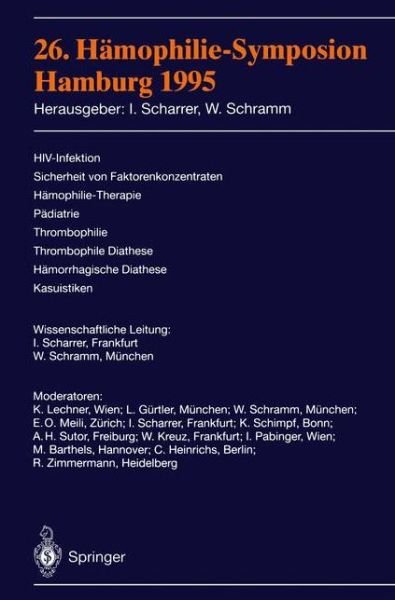 26. Hamophilie-Symposion - Inge Scharrer - Bøger - Springer-Verlag Berlin and Heidelberg Gm - 9783540611011 - 29. oktober 1996